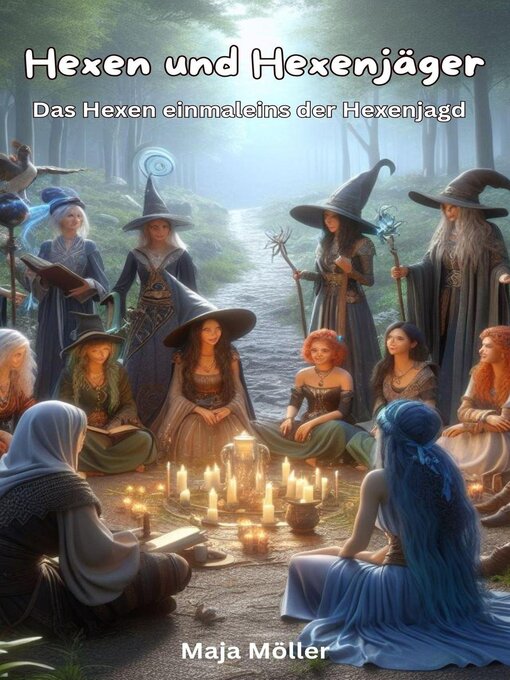 Title details for Hexen und Hexenjäger, Das Hexen einmaleins der Hexenjagd by Maja Möller - Available